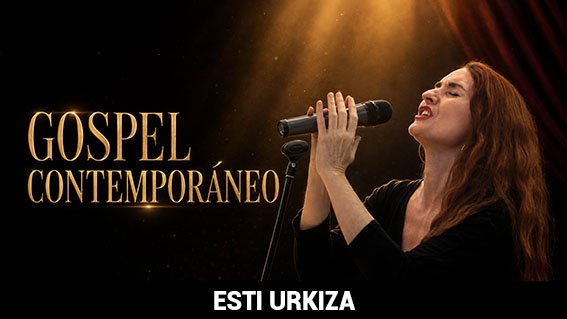 Esti Urkiza presenta Gospel Contemporáneo, espectáculo de góspel en Euskadi y Navarra