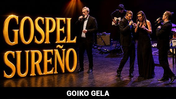 Goiko Gela presenta Góspel Sureño, espectáculo de góspel en Euskadi y Navarra